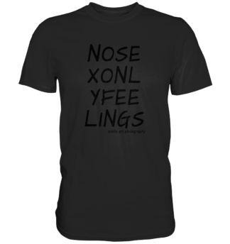 No Sex Only Feelings - Classic Shirt
