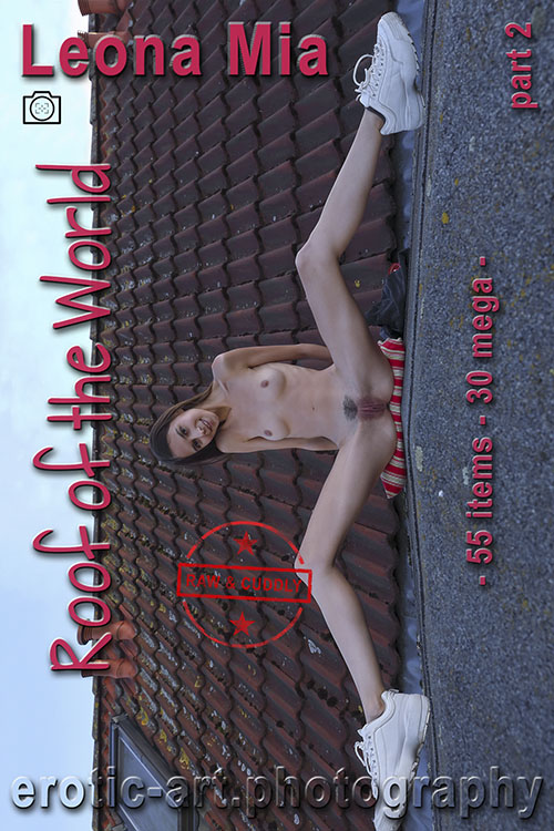 Leona Mia, Roof Of The World, Part 2, 55 items, 30 mega, eARTfoto, the art of Jay Gee